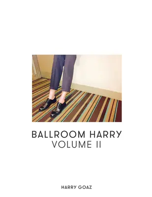 Ballroom Harry (Plesový Harry): II. diel - Ballroom Harry: Volume II