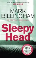 Ospalá hlava - jubilejné 20. vydanie strhujúceho románu, ktorý navždy zmenil kriminálnu literatúru - Sleepyhead - The 20th anniversary edition of the gripping novel that changed crime fiction for ever