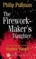 Dcéra výrobcu ohňostrojov - Firework Maker's Daughter