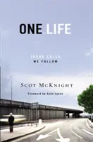 Jeden život: Ježiš volá, my ho nasledujeme - One Life: Jesus Calls, We Follow