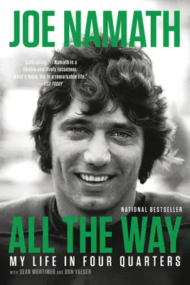 Celou cestou: Môj život v štyroch štvrtinách - All the Way: My Life in Four Quarters