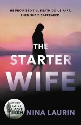 Štartovacia manželka - The Starter Wife