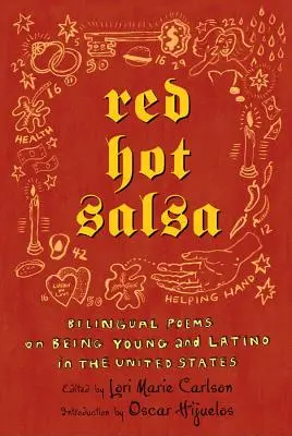 Red Hot Salsa: Bilingválne básne o mladosti a latinskoamerickom pôvode v Spojených štátoch - Red Hot Salsa: Bilingual Poems on Being Young and Latino in the United States