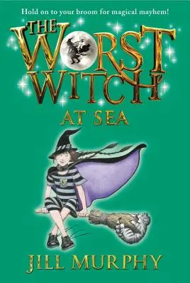 Najhoršia čarodejnica na mori - The Worst Witch at Sea