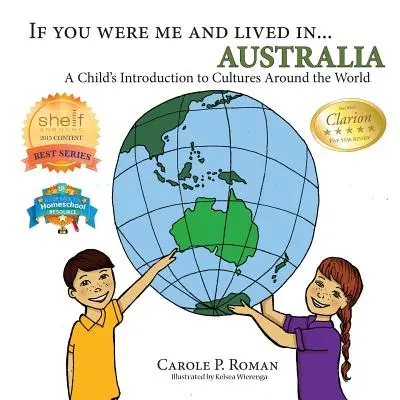 Keby si bol mnou a žil v... Austrália: V Austrálii: Keby som bol a žil v Austrálii a žil v Austrálii - If You Were Me and Lived in... Australia: A Child's Introduction to Cultures Around the World