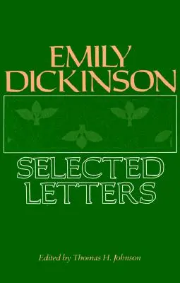 Emily Dickinson: Vybrané listy - Emily Dickinson: Selected Letters