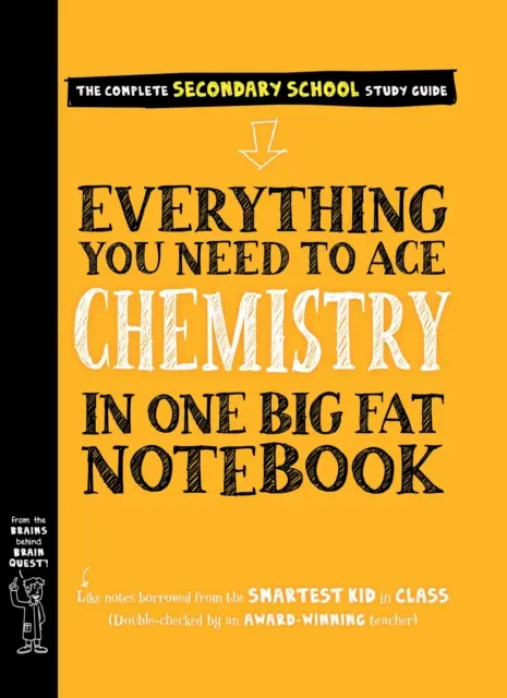 Všetko, čo potrebujete na dosiahnutie úspechu v chémii v jednom veľkom zápisníku - Everything You Need to Ace Chemistry in One Big Fat Notebook