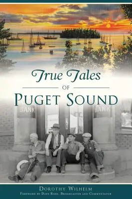 Pravdivé príbehy z Puget Sound - True Tales of Puget Sound
