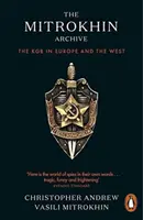 Mitrochinov archív - KGB v Európe a na Západe - Mitrokhin Archive - The KGB in Europe and the West