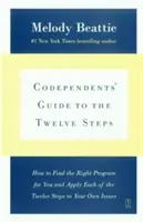 Sprievodca pre spoluzávislých po dvanástich krokoch: Nové príbehy - Codependents' Guide to the Twelve Steps: New Stories
