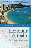 Sprievodca objaviteľa Honolulu a Oahu: Skvelá destinácia - Explorer's Guide Honolulu & Oahu: A Great Destination