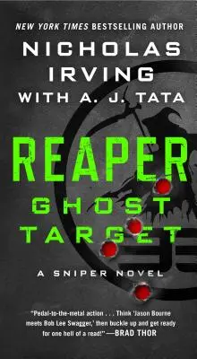Smrtka: Ghost Target: Sniperský román - Reaper: Ghost Target: A Sniper Novel
