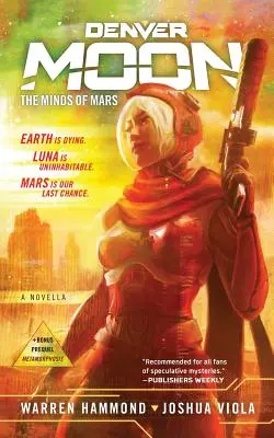 Denverský mesiac: Myšlienky z Marsu (kniha prvá) - Denver Moon: The Minds of Mars (Book One)
