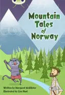 Klub chrobákov Nezávislá beletria 3. ročník Hnedá A Mountain Tales of Norway - Bug Club Independent Fiction Year 3 Brown A Mountain Tales of Norway