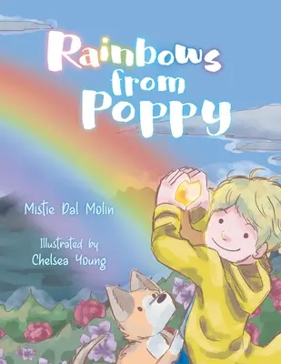 Dúhy z maku - Rainbows From Poppy