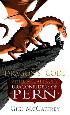 Dračí kód: Dračí jazdci z Pernu Anne McCaffreyovej - Dragon's Code: Anne McCaffrey's Dragonriders of Pern