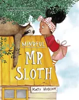 Rozumný pán Lenivec - Mindful Mr Sloth