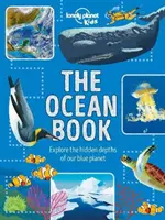 Kniha o oceánoch - objavte skryté hlbiny našej modrej planéty - Ocean Book - Explore the Hidden Depth of Our Blue Planet