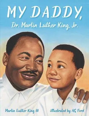 Môj otec, Dr. Martin Luther King, Jr. - My Daddy, Dr. Martin Luther King, Jr.