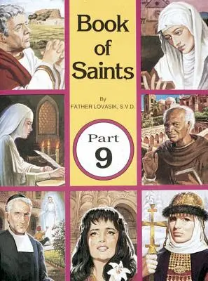 Kniha svätých (9. časť): Božie superhrdinky a superhrdinovia - Book of Saints (Part 9): Super-Heroes of God
