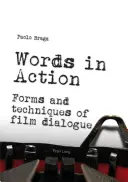 Slová v akcii: Formy a techniky filmového dialógu - Words in Action: Forms and Techniques of Film Dialogue