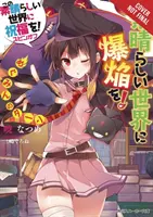 Konosuba: (Light Novel): An Explosion on This Wonderful World!, Vol. 1 (Light Novel): Megumin's Turn - Konosuba: An Explosion on This Wonderful World!, Vol. 1 (Light Novel): Megumin's Turn
