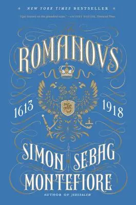 Romanovci: 1613-1918 - The Romanovs: 1613-1918