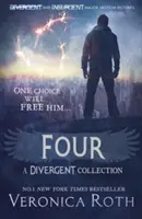 Štvorka: Divergentná zbierka - Four: A Divergent Collection