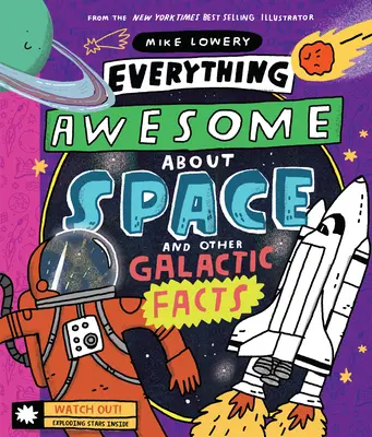 Všetko úžasné o vesmíre a iné galaktické fakty! - Everything Awesome about Space and Other Galactic Facts!