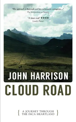 Oblačná cesta: Cesta srdcom Inkov - Cloud Road: A Journey Through the Inca Heartland