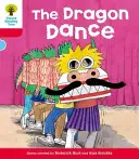 Oxford Reading Tree: Úroveň 4: Ďalšie príbehy B: Dračí tanec - Oxford Reading Tree: Level 4: More Stories B: The Dragon Dance