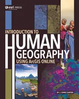 Úvod do humánnej geografie s využitím Arcgis Online - Introduction to Human Geography Using Arcgis Online
