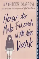 Ako sa spriateliť s tmou - How to Make Friends with the Dark