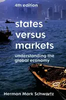 Štáty verzus trhy: Pochopenie globálnej ekonomiky - States Versus Markets: Understanding the Global Economy