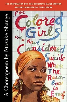 Pre farebné dievčatá, ktoré uvažovali o samovražde Keď sa dúha vyčerpá - For Colored Girls Who Have Considered Suicide When the Rainbow Is Enuf