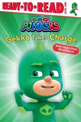Gekko preberá velenie: Vydanie knihy: Gekko: pripravený na čítanie 1. stupeň - Gekko Takes Charge: Ready-To-Read Level 1