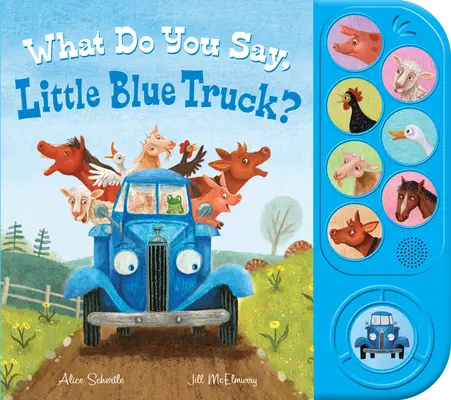 Čo hovoríš, malý modrý kamión? (Zvuková kniha) - What Do You Say, Little Blue Truck? (Sound Book)