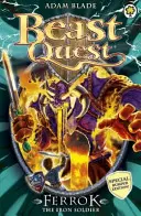 Beast Quest: Špeciálna 10: Ferrok the Iron Soldier - Beast Quest: Special 10: Ferrok the Iron Soldier