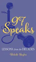 97 Hovorí: Poučenie z desaťročí - 97 Speaks: Lessons from the Decades