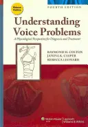 Porozumieť problémom s hlasom: Fyziologický pohľad na diagnostiku a liečbu - Understanding Voice Problems: A Physiological Perspective for Diagnosis and Treatment