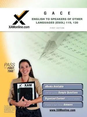 Certifikačná skúška pre učiteľov angličtiny pre hovoriacich inými jazykmi (ESOL): GACE 119, 120 - English to Speakers of Other Languages (ESOL) Teacher Certification Exam: GACE 119, 120