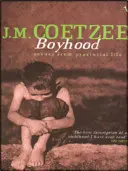 Chlapčenský vek - scény z provinčného života - Boyhood - Scenes from provincial life