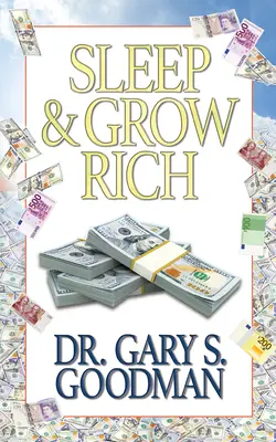 Spať a bohatnúť - Sleep and Grow Rich