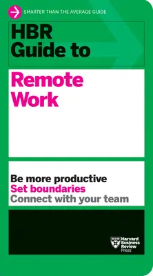 HBR Sprievodca prácou na diaľku - HBR Guide to Remote Work