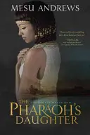 Faraónova dcéra: Poklady Nílu - The Pharaoh's Daughter: A Treasures of the Nile Novel