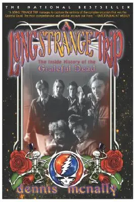 Dlhý podivný výlet: Vnútorná história skupiny Grateful Dead - A Long Strange Trip: The Inside History of the Grateful Dead