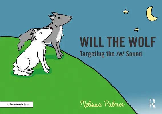 Vlk Will: zameranie na hlásku W - Will the Wolf: Targeting the W Sound