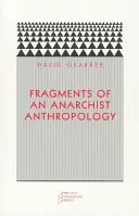 Fragmenty anarchistickej antropológie - Fragments of an Anarchist Anthropology