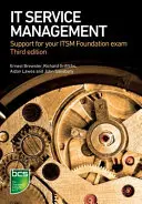 Manažment služieb It: Podpora pre vašu skúšku Itsm Foundation - It Service Management: Support for Your Itsm Foundation Exam