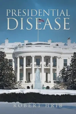 Prezidentská choroba - Presidential Disease